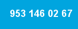 953 146 02 67